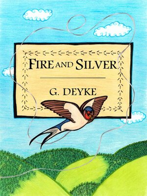 cover image of Fire and Silver